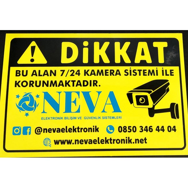 Neva 7/24 İzleniyor Güvenlik Tabelası