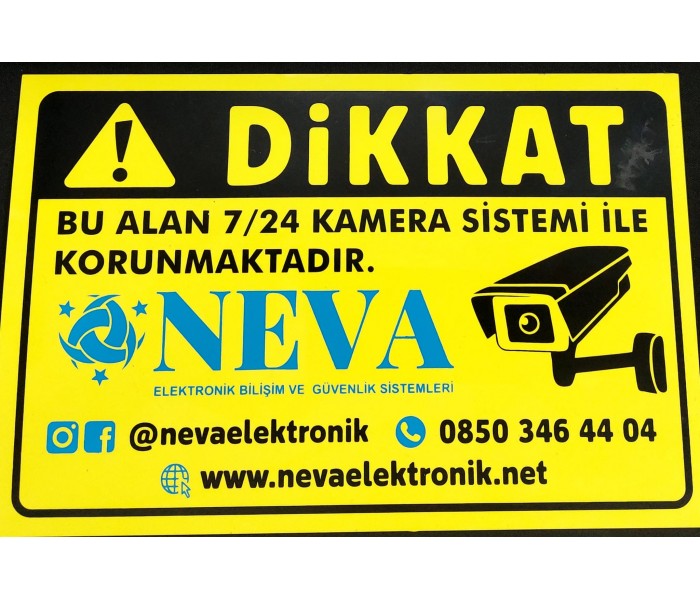Neva 7/24 İzleniyor Güvenlik Tabelası
